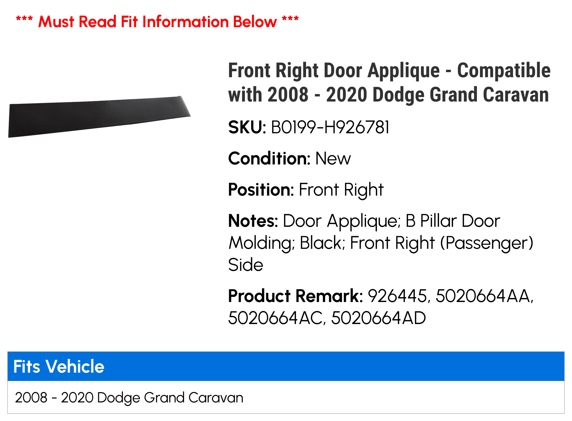 Front Right Door Applique L925